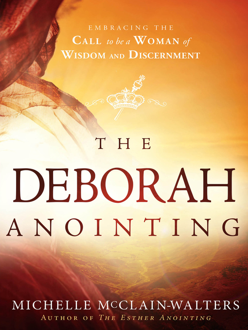 Title details for The Deborah Anointing by Michelle McClain-Walters - Available